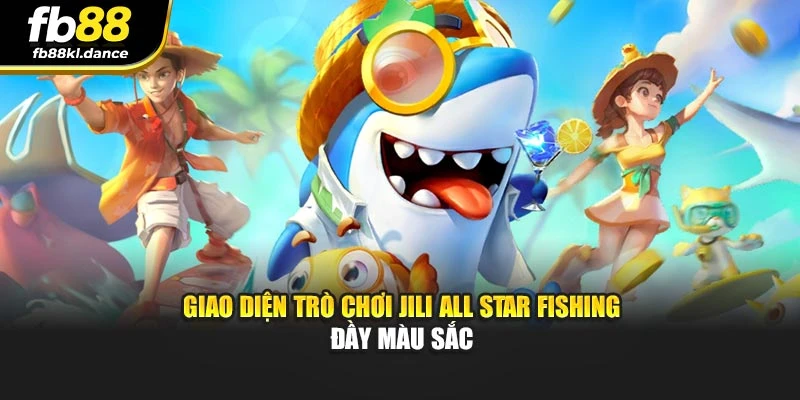 Giao diện trò chơi Jili All Star Fishing đầy màu sắc