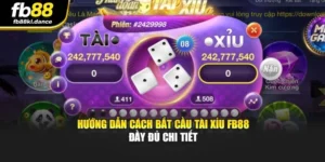 Hướng Dẫn Cách Bắt Cầu Tài Xỉu FB88 Đầy Đủ Chi Tiết