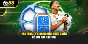 Kèo Penalty: Kinh Nghiệm Thực Chiến Để Bứt Phá Tại FB88