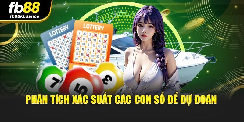 Phân tích xác suất các con số để dự đoán